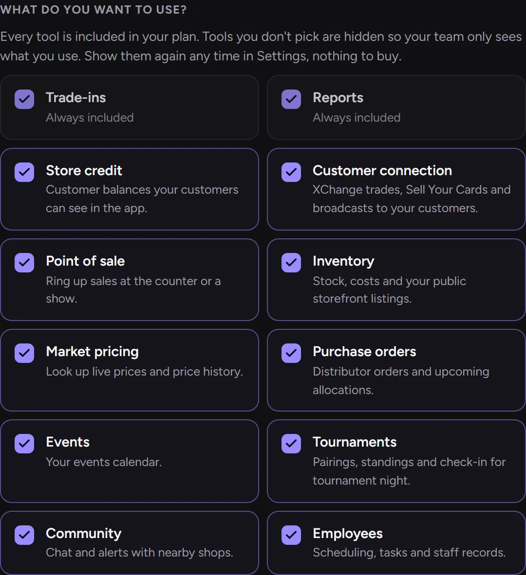 Signup step: What do you want to use? Every tool is included in your plan.